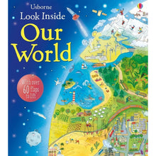 Load image into Gallery viewer, USBORNE LOOK INSIDE FLAP BOOK - OUR WORLD
