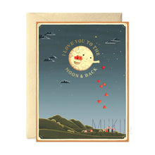 Load image into Gallery viewer, CARD OTHER - I Love You To The Moon &amp; Back - CARD
