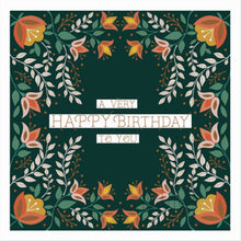 Load image into Gallery viewer, HAPPY BIRTHDAY CARD - A VERY HAPPY BIRTHDAY TO YOU - CARD
