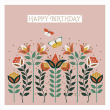 Load image into Gallery viewer, HAPPY BIRTHDAY CARD - FLOWER WITH BUTTERFLY BIRTHDAY - CARD

