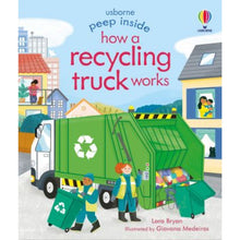 Load image into Gallery viewer, USBORNE PEEP INSIDE - HOW A RECYCLING TRUCK WORKS
