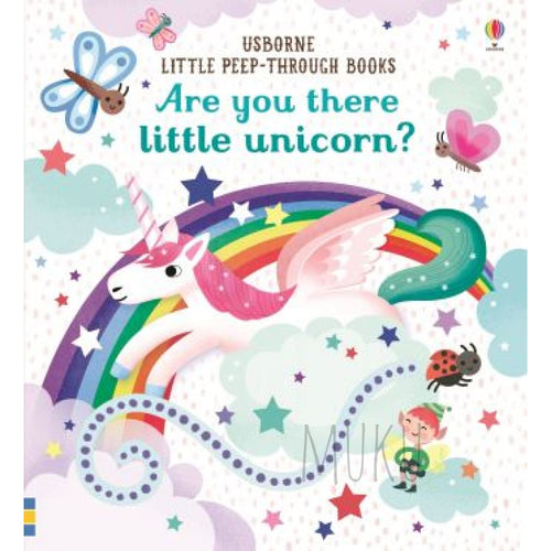 USBORNE PEEP THROUGH BOOK - Are you there little unicorn - Books